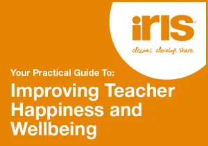 Improving Teacher Happiness and Wellbeing